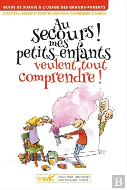 Bertrand.pt - Au Secours ! Mes Petits-Enfants Veulent Tout Comprendre
