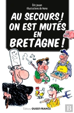 Bertrand.pt - Au Secours ! On Est Mute En Bretagne !