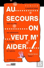 Au Secours... On Veut M'Aider! T.1