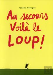 Au Secours Voila Le Loup