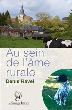 Bertrand.pt - Au Sein De L'Ame Rurale : Tribulations D'Un Homme Et Son Chien