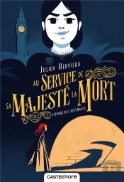Au Service De Sa Majeste La Mort, T1 : L'Ordre Des Revenants