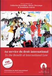 Au Service Du Droit International : To The Benefit Of International Law