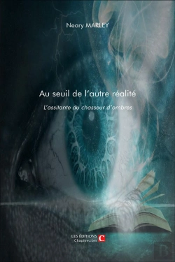 Bertrand.pt - Au Seuil De L'Autre Réalité ; L'Assistante Du Chasseur D'Ombres