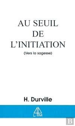 Bertrand.pt - Au Seuil De L'Initiation ; Vers La Sagesse