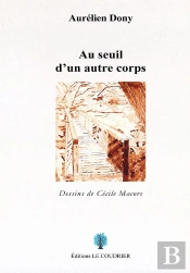 Au Seuil D'Un Autre Corps