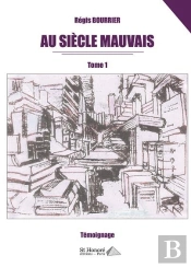 Au Siecle Mauvais