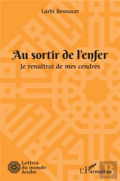 Au Sortir De L'Enfer - Je Renaitrai De Mes Cendres