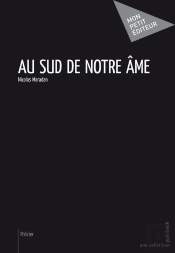 Au Sud De Notre Âme