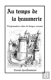 Au Temps De La Heaumerie
