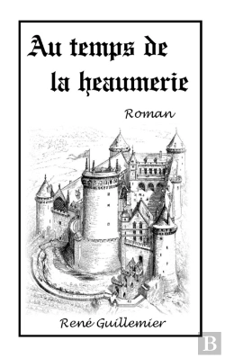 Bertrand.pt - Au Temps De La Heaumerie