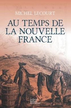 Bertrand.pt - Au Temps De La Nouvelle France