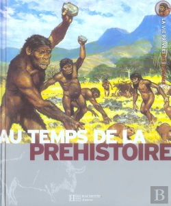 Bertrand.pt - Au Temps De La Prehistoire