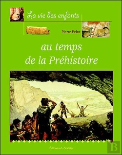Bertrand.pt - Au Temps De La Prehistoire