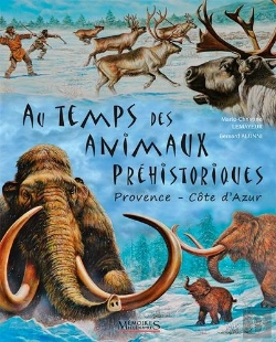 Bertrand.pt - Au Temps Des Animaux Prehistoriques - Provence-Alp