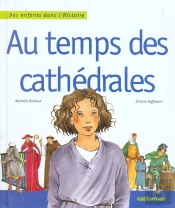 Au Temps Des Cathedrales