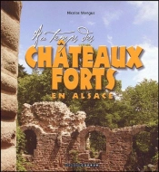 Au Temps Des Châteaux Forts En Alsace