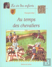 Au Temps Des Chevaliers