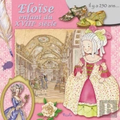 Au Temps Des/Eloise Petite Fille Du Xviiieme Siecle