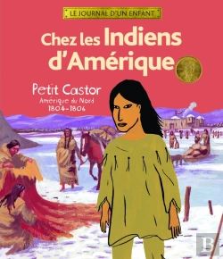 Bertrand.pt - Au Temps Des Indiens D'Amérique