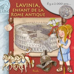 Bertrand.pt - Au Temps Des/Lavinia, L'Enfant De La Rome Antique