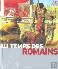 Bertrand.pt - Au Temps Des Romains