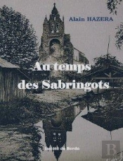 Au Temps Des Sabringots