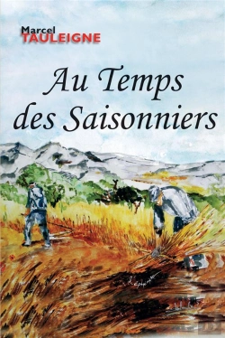 Bertrand.pt - Au Temps Des Saisonniers