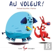 Au Voleur !