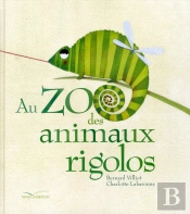 Au Zoo Des Animaux Rigolos
