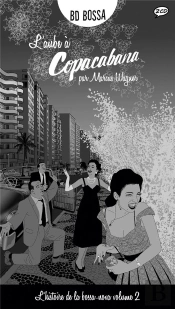 Aube A Copacabana (L') - Histoire De La Bossa Nova