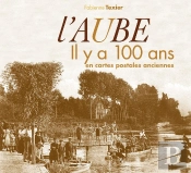 Aube (L') Il Y A 100 Ans