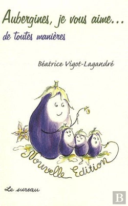 Bertrand.pt - Aubergines, Je Vous Aime...De Toutes Manières