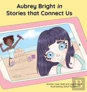 Aubrey Bright In Stories That Connect Us