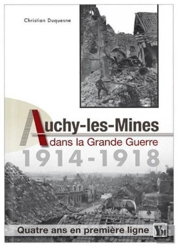Bertrand.pt - Auchy Les Mines Dans La Grande Guerre 1914-1918
