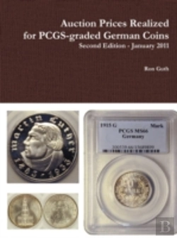 Bertrand.pt - Auction Prices Realized For Pcgs-Graded German Coins - Second Edition, January 2011