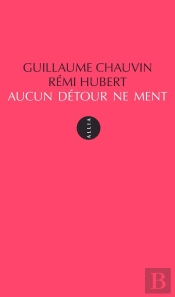 Aucun Détour Ne Ment
