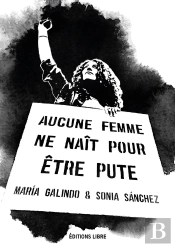 Aucune Femme Ne Naît Pour Etre Pute