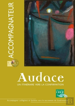 Bertrand.pt - Audace - Accompagnateur + Dvd : Un Itinéraire Vers La Confirmation
