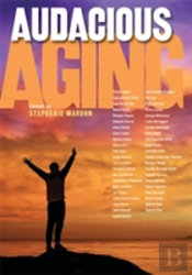 Audacious Aging