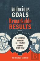 Audacious Goals, Remarkable Results