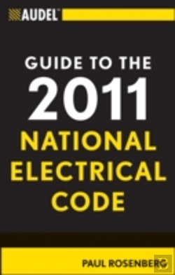 Bertrand.pt - Audel Guide To The 2011 National Electrical Code