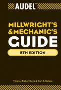 Audel Millwrights And Mechanics Guide