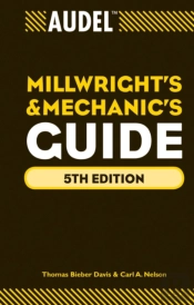 Audel Millwrights And Mechanics Guide
