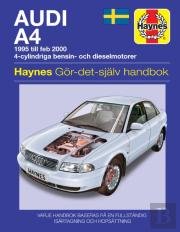 Audi A4 (1995 - Feb 2000) Haynes Repair Manual (Svenske Utgava)