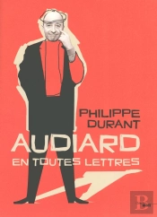 Audiard En Toutes Lettres
