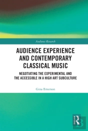 Audience Experience And Contemporary Classical Music