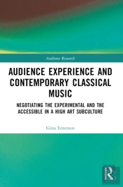 Audience Experience And Contemporary Classical Music