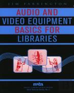 Audio And Video Equipment Basics For Libraries