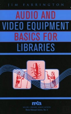 Bertrand.pt - Audio And Video Equipment Basics For Libraries